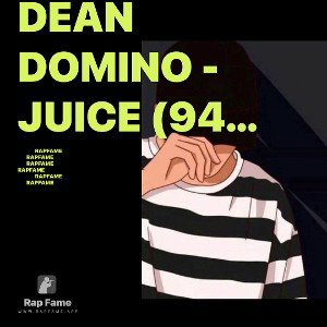 DEAN DOMINO - JUICE (94 bpm) 2 (1)