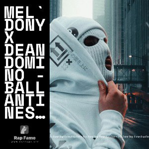 MEL`DONY x DEAN DOMINO - Ballantines (demo)