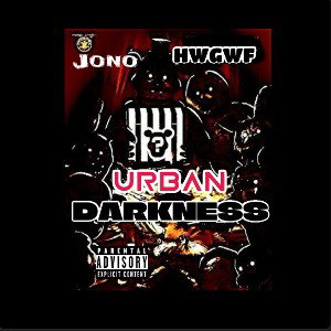 Urban Darkness ft HWGWF