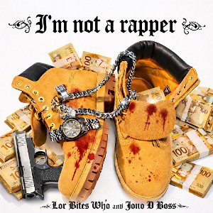 I’m Not A Rapper