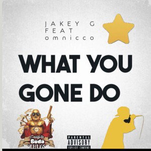 What You Gone Do (Feat Omnicco)