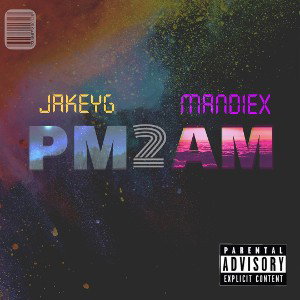 PM2AM (Ft. MandieX)