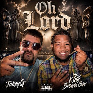 Oh Lord (Feat KingBrownCow)