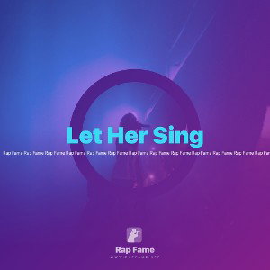 Let Her Sing 
