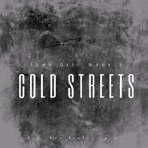 Thee Díor Mookíe - Cold Streets FT. Velour 