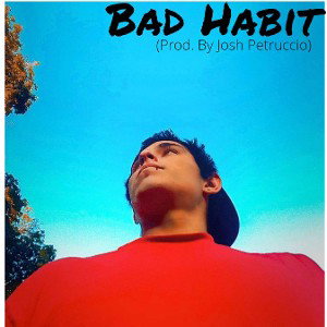 👽J-Infamous👽 >🪨Bad Habit🪵 (Prod. By Josh Petruccio)