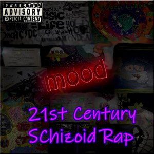 21st Century Schizoid Rap