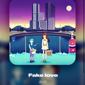 Fake love