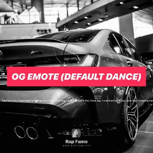 Og emote (default dance)