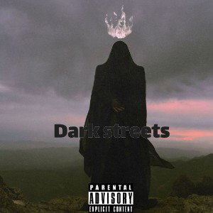 dark streets