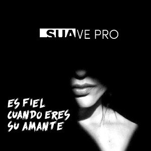 ES FIEL CUANDO SU AMANTE