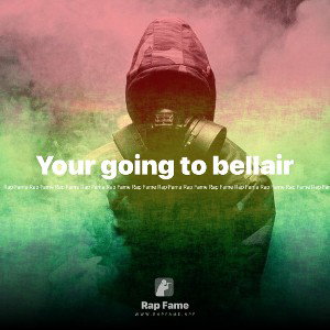 Your going to bellair