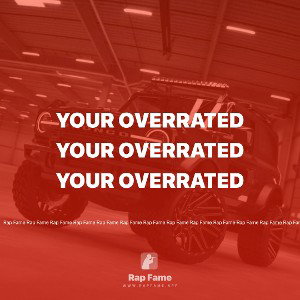 Your overrated 