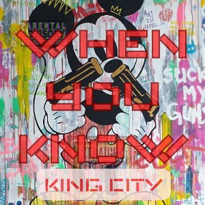 When You Know (King City)