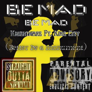 Be Mad (KNIGHTMARE)