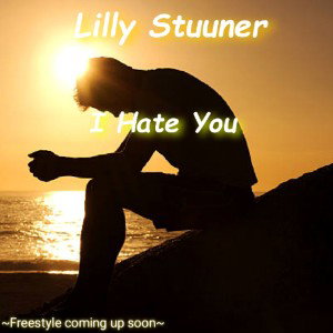 I Hate You (Freestyle)