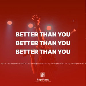 Better Than You