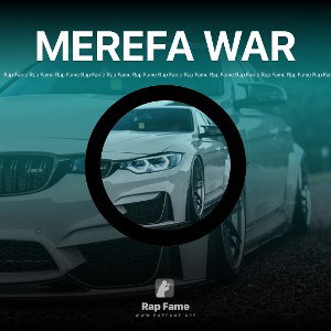 MEREFA WAR