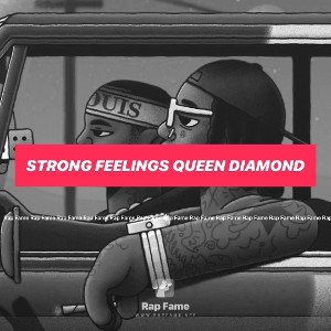 Strong feelings queen diamond