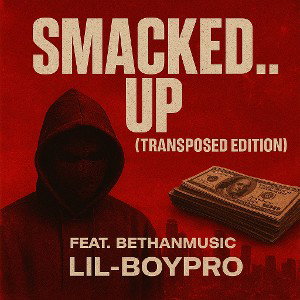 Smacked … Up (Transposed Edition)
