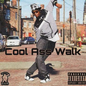 Cool Ass Walk 