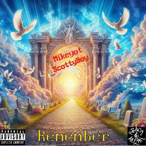 Remember Mikey Ot x Scotty Boy 