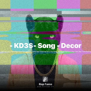 - KD3$⚡️- Song - Decor 