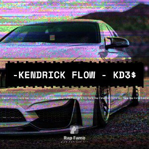 -Kendrick Flow - KD3$