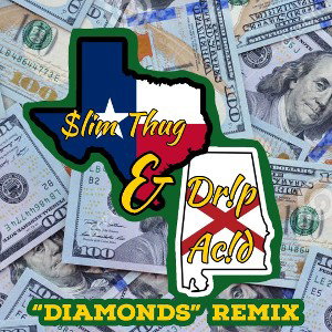 "Diamonds" Remixed by Drip Acid