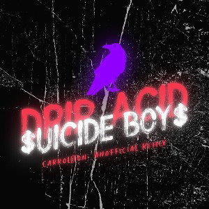 Suicide Boys Carrolton RMX