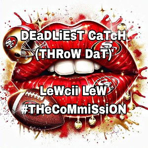 DEaDLiEsT CaTcH (THRoW DaT)