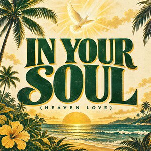 True Wordz- In your Soul (Heaven Love)