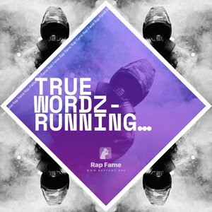 True Wordz- Running Back