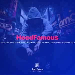 HoodFamous