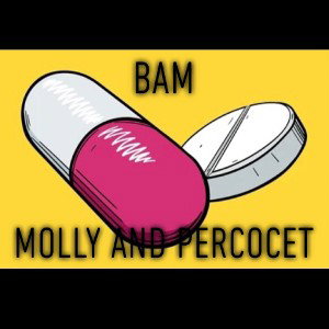 Molly and Percocet