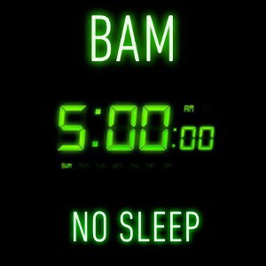 No Sleep