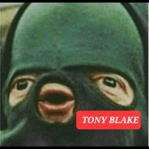 #fuckyoutonyblake