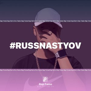 #RUSSNASTYOV