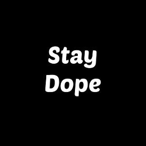 LIFE IS ALL A DOPE[LIAD]