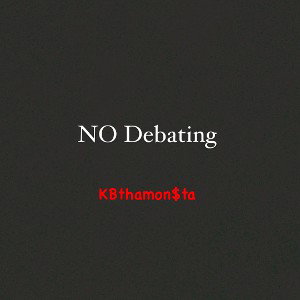 No Debating 