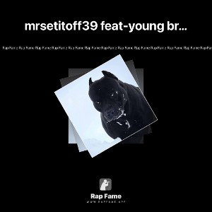 mrsetitoff39 feat-young breeze baby -sticks