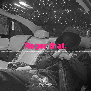 Roger that. 