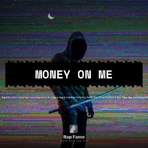 Money On Me 