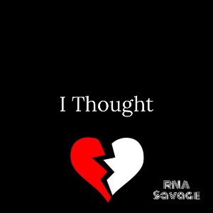 I Thought