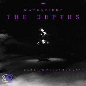 WaynnDikky - Depths - feat. JoonLennon #wdtd