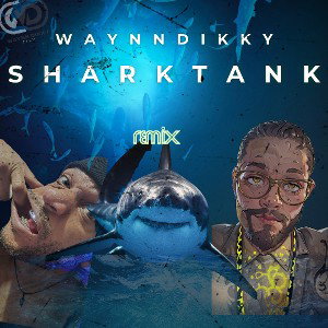 #wdss  #sinkorswim  WaynnDikky-SHARKTANK-ft. JoonLennon #wdss