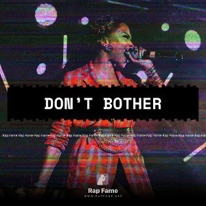 Don’t Bother 