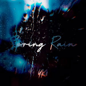 YK8 - Spring Rain