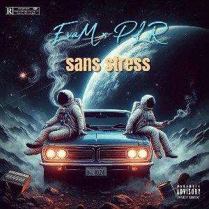 Sans stress - Plr69 feat EvaM - 12 mai 2024_ 1452 2024-05-21 22_15