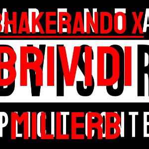 SHAKERANDO X BRIVIDI